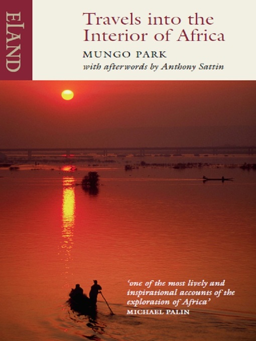 Title details for Travels into the Interior of Africa by Mungo Park - Available